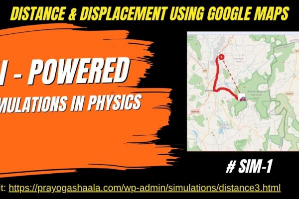 Transforming Physics Education: From Blackboard to Interactive Simulations ai powered distance and displacement simulatin